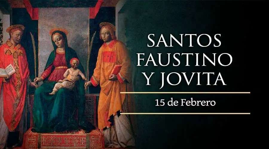 Cada 15 de febrero recordamos a San Faustino y San Jovita mártires, hermanos que bautizaron a miles – ACI Prensa