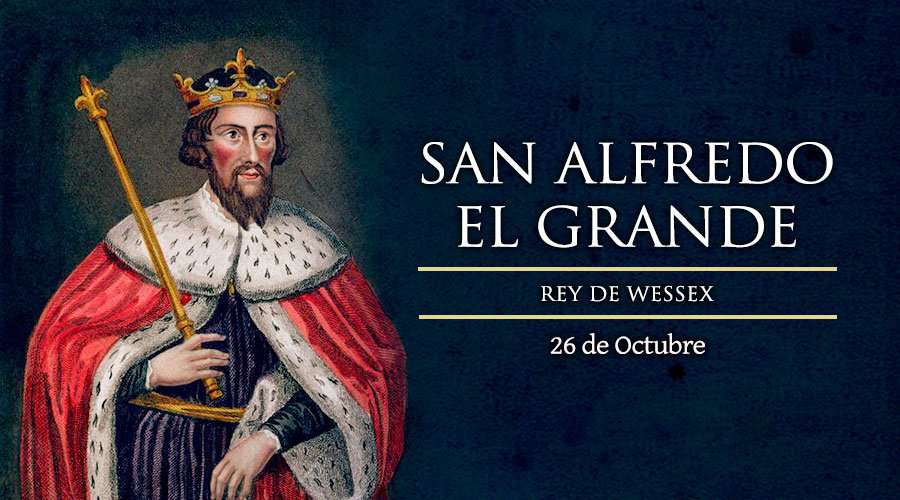 Hoy se celebra a San Alfredo, rey que defendió a su pueblo de los vikingos – ACI Prensa