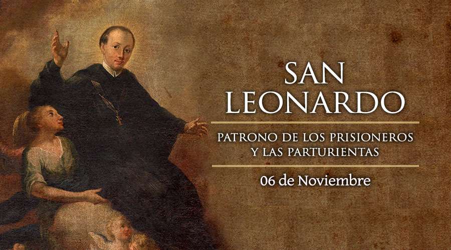 Hoy se celebra a San Leonardo de Noblac, patrono de parturientas y prisioneros – ACI Prensa