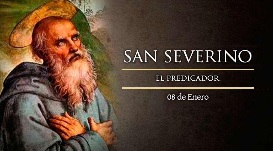 Santoral de hoy 8 de enero: San Severino – ACI Prensa