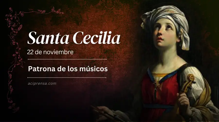 Santa Cecilia, Virgen y Mártir
