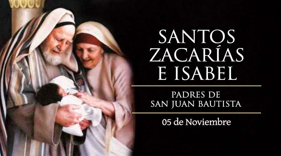 Santoral de hoy 5 de noviembre: San Zacarías y Santa Isabel – ACI Prensa