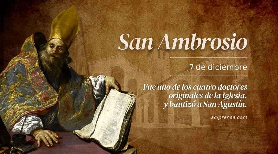 Cada 7 de diciembre se celebra a San Ambrosio de Milán, mentor de San Agustín y modelo de predicador – ACI Prensa