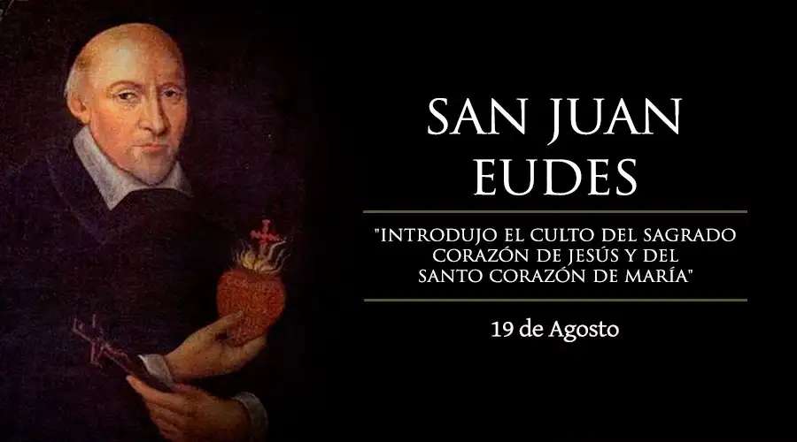 Santoral del 19 de agosto: San Juan Eudes – ACI Prensa