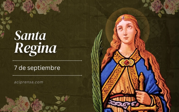 Hoy celebramos a Santa Regina, virgen y mártir, protectora de las víctimas de la tortura