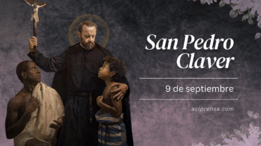 Hoy se celebra a San Pedro Claver, hecho “esclavo de los esclavos” por amor a Cristo
