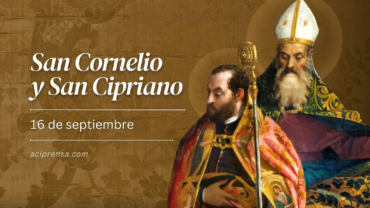 Hoy la Iglesia celebra a San Cornelio, Papa, y a Cipriano, Obispo, hermanos en Cristo