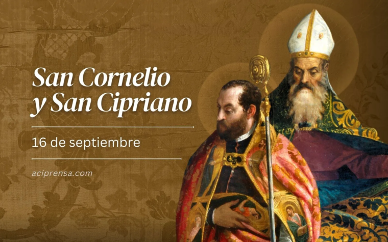 Hoy la Iglesia celebra a San Cornelio, Papa, y a Cipriano, Obispo, hermanos en Cristo