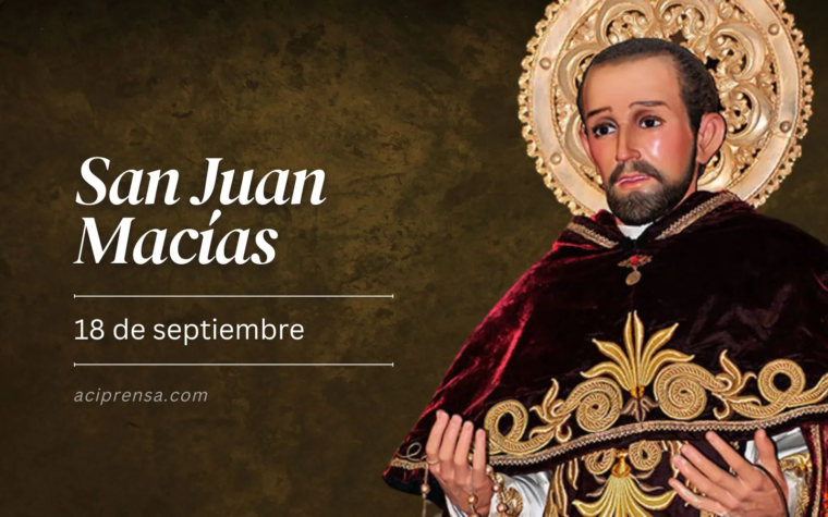 Hoy se celebra a San Juan Macías, campesino, portero y “ladrón del purgatorio”