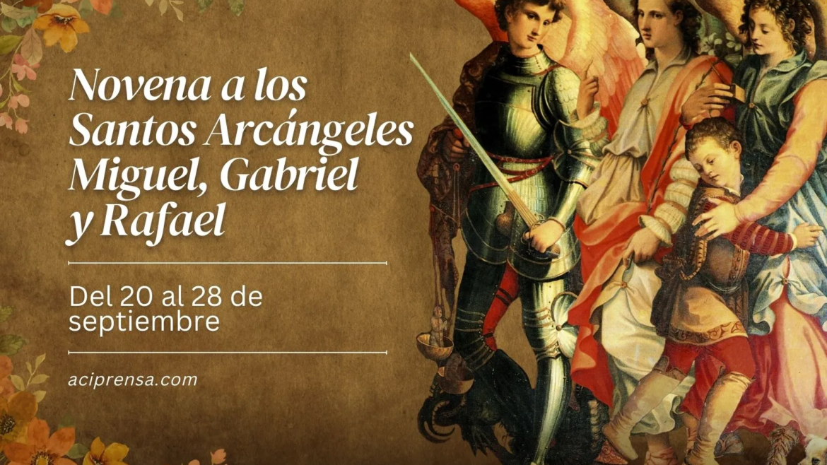 Hoy comienza la novena a los Santos Arcángeles Miguel, Gabriel y Rafael