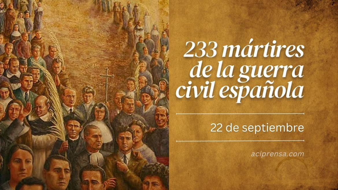 Hoy se conmemora a los 233 mártires de la Guerra Civil Española