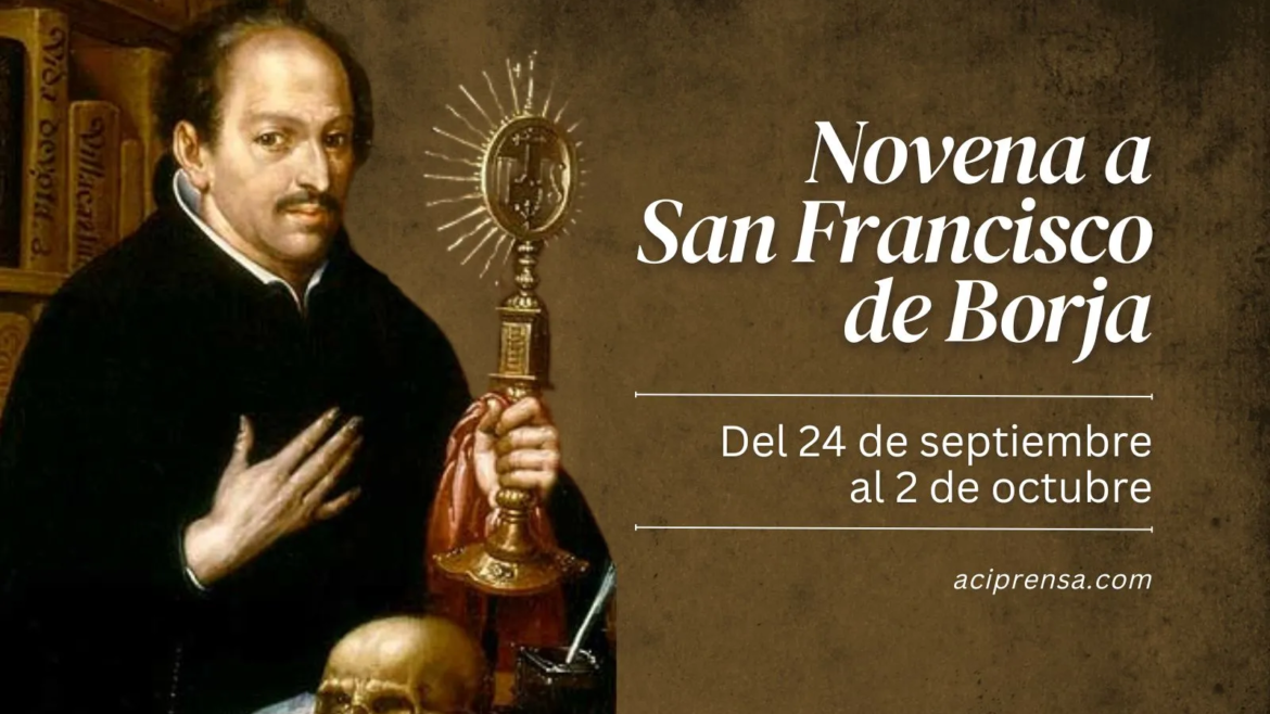 Hoy inicia la novena a San Francisco de Borja