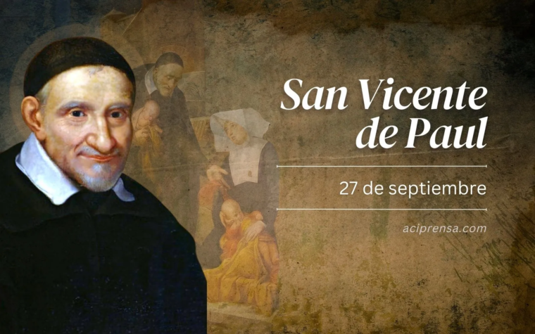 Hoy se celebra a San Vicente de Paúl, patrono de las obras de caridad