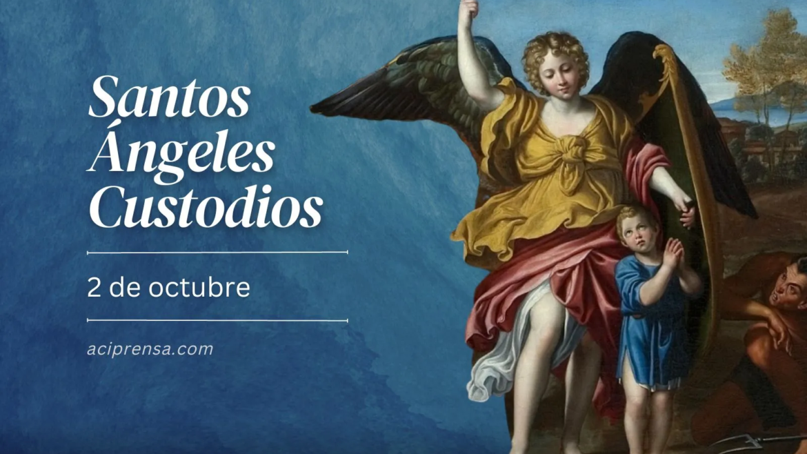 Hoy recordamos a los Santos Ángeles Custodios