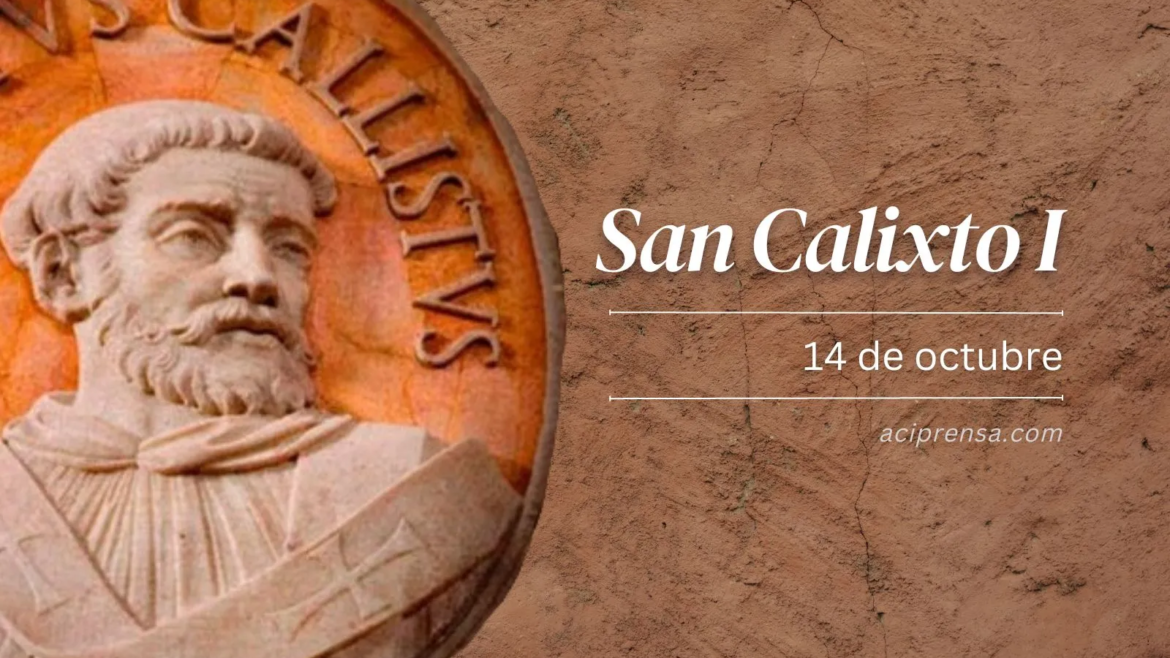 Hoy celebramos a San Calixto mártir, el esclavo que llegó a ser Pontífice