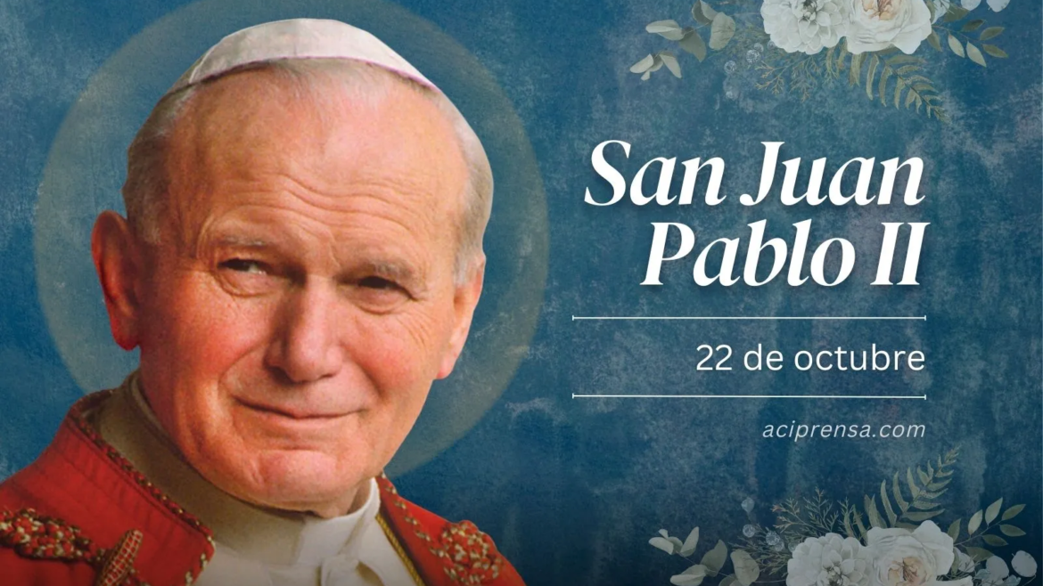 Hoy celebramos la fiesta del Papa San Juan Pablo II el Grande