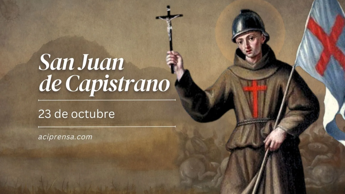 Hoy celebramos a San Juan de Capistrano, patrono de los capellanes militares