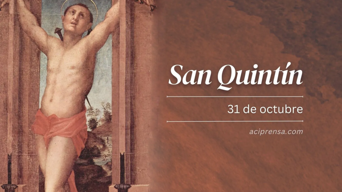 Hoy celebramos a San Quintín de Vermand, patrono de los capellanes y cerrajeros