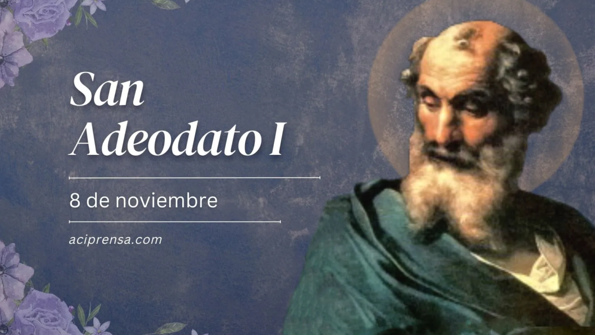Hoy celebramos al Papa San Adeodato, el ‘entregado por Dios’