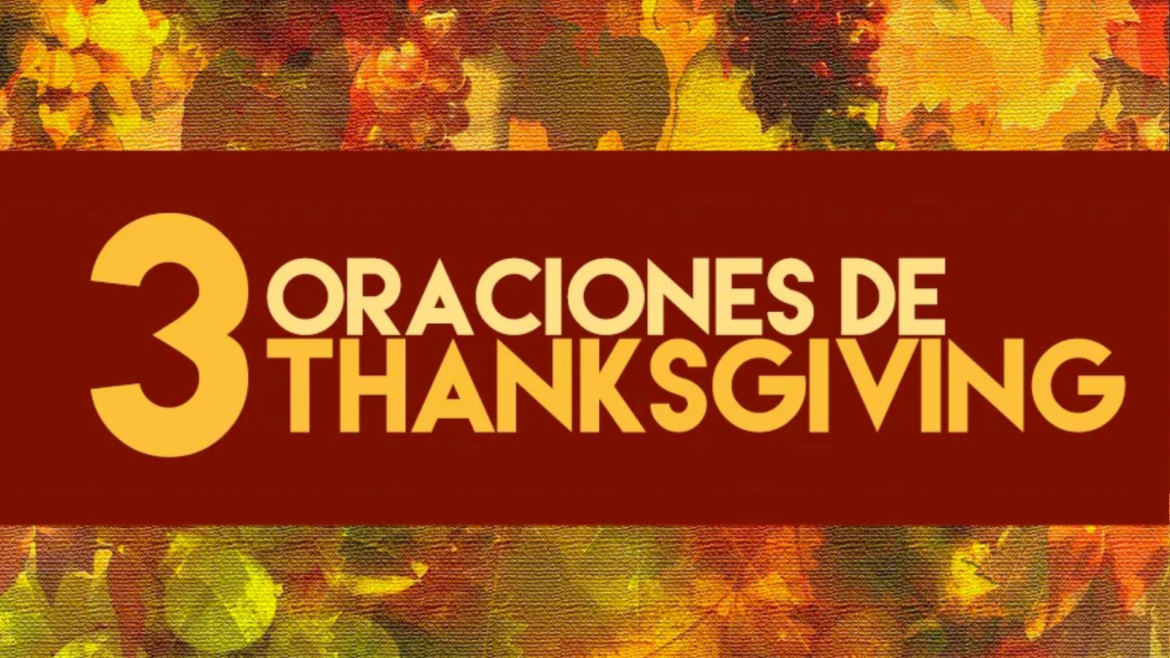 Oraciones para el Día de Acción de Gracias o Thanksgiving