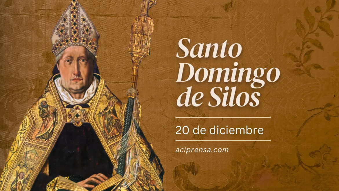 Hoy se celebra a Santo Domingo de Silos, el abad sin miedo