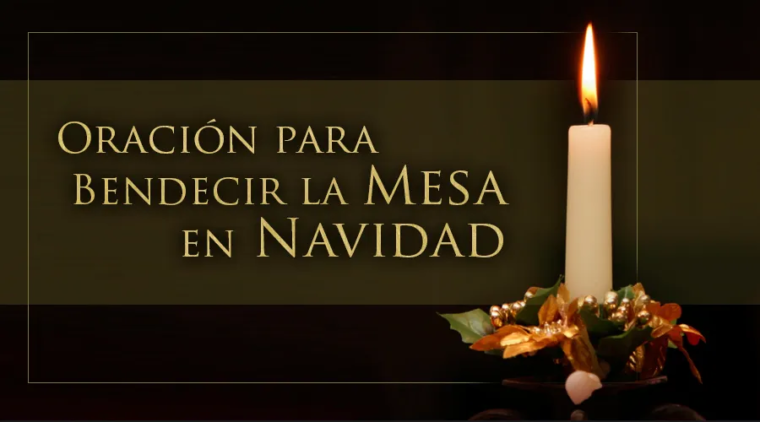 Oración para bendecir la mesa de Nochebuena