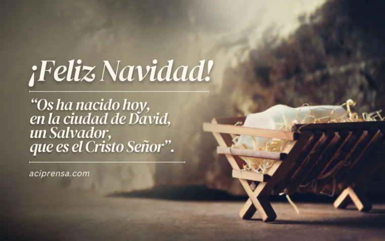 ¡Feliz Navidad! ¡Hoy ha nacido el Salvador!