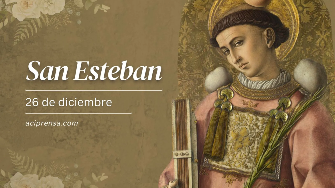 Hoy celebramos a San Esteban Protomártir, el primero en dar la vida por Cristo