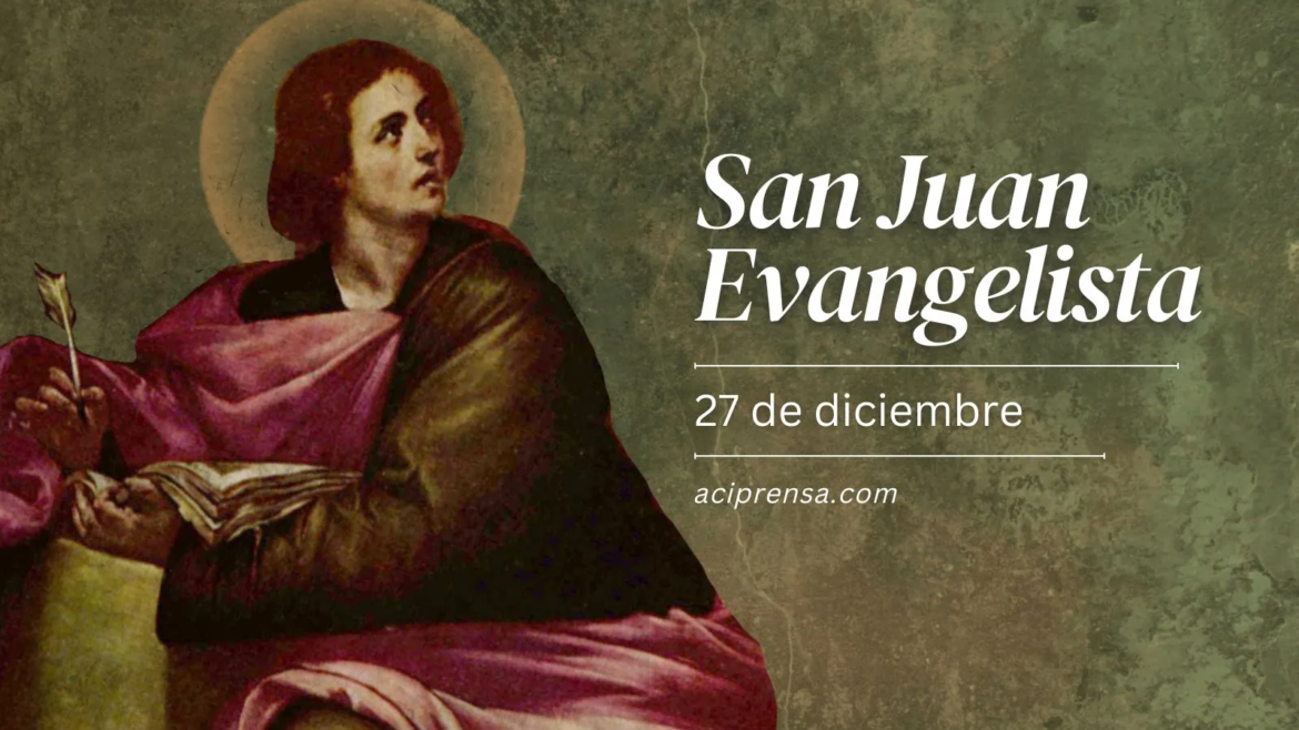Hoy se celebra la fiesta de San Juan Evangelista, el discípulo amado