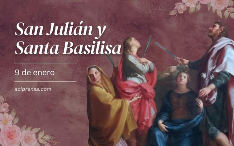 Hoy celebramos a San Julián y Santa Basilisa, esposos bendecidos con el amor y la pureza