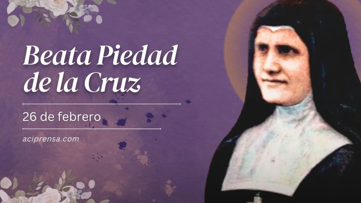 Hoy recordamos a la Beata Piedad de la Cruz, quien hizo sus votos perpetuos a los 73 años