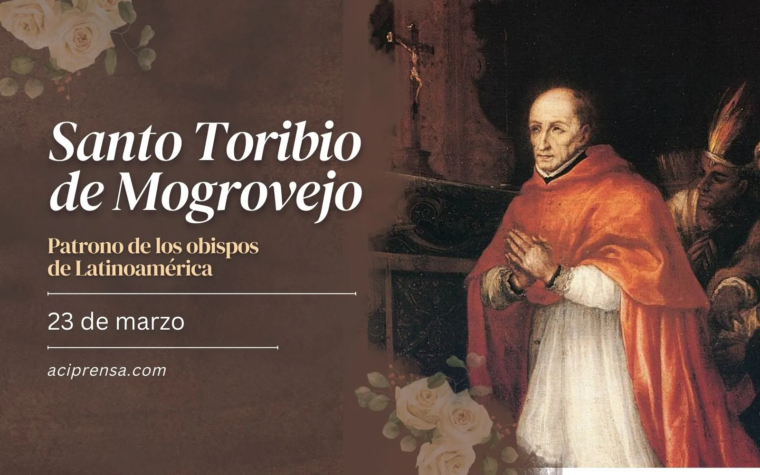 Hoy es la fiesta de Santo Toribio de Mogrovejo, patrono y modelo de los obispos de América