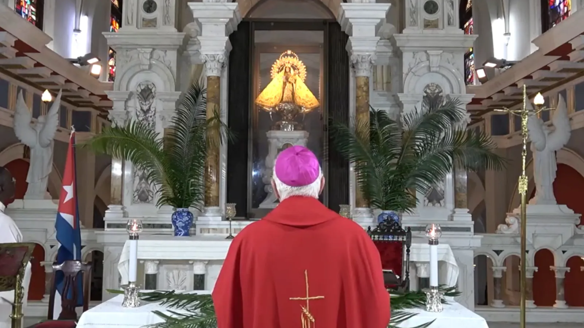 Arzobispo en Cuba ofrece emotiva petición a la Virgen María: Nuestro pueblo pide corriente, comida y libertad