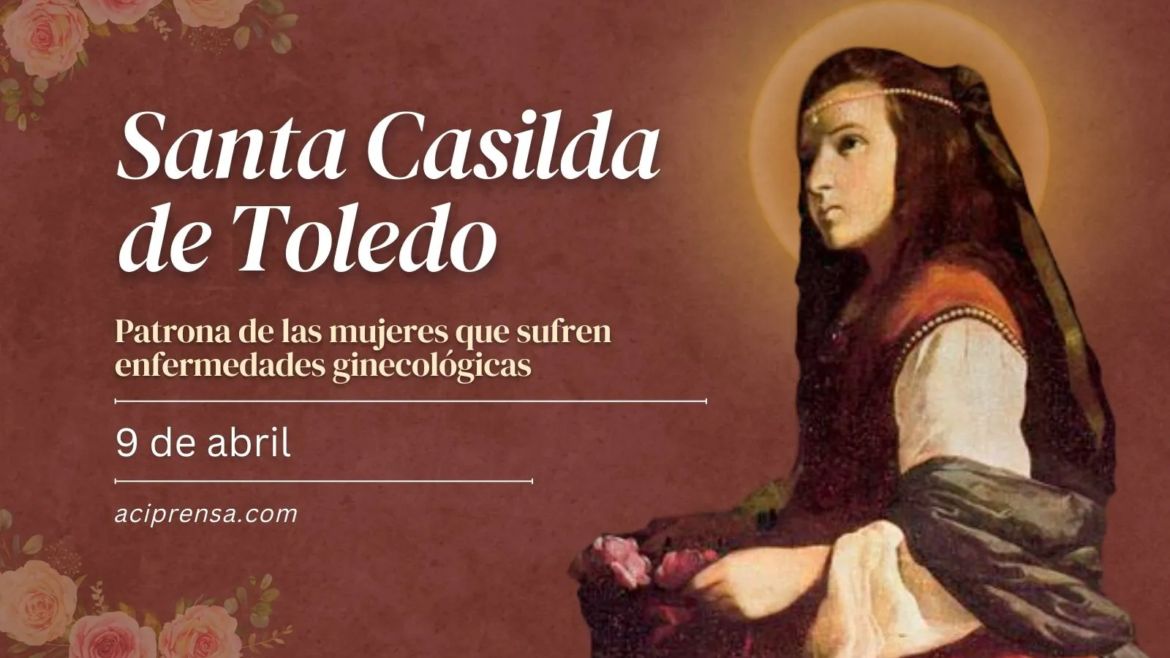 Hoy recordamos a Santa Casilda de Toledo, la princesa árabe que se convirtió a Cristo