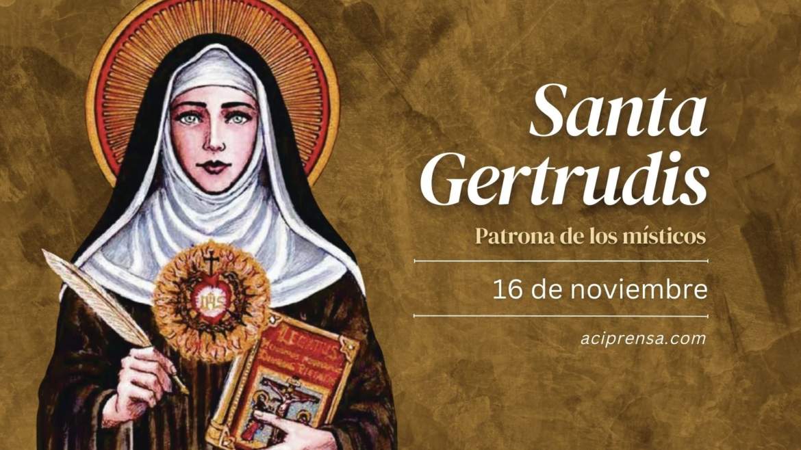Hoy se celebra a Santa Gertrudis, “quien recostó la cabeza sobre el pecho del Señor”