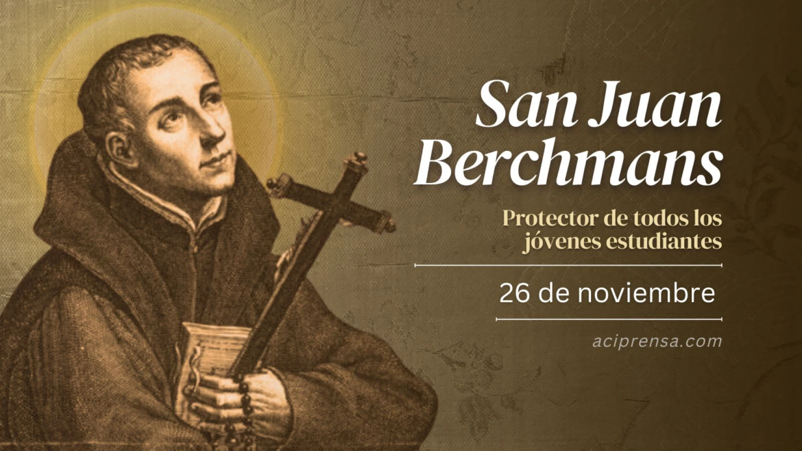 Hoy recordamos a San Juan Berchmans, el jesuita de la alegría