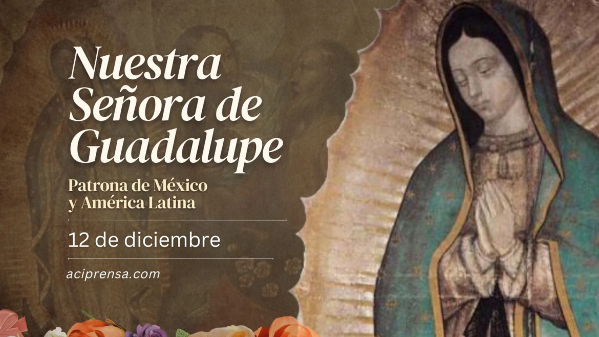 Hoy recordamos a la Virgen de Guadalupe, Emperatriz de América y Patrona de México