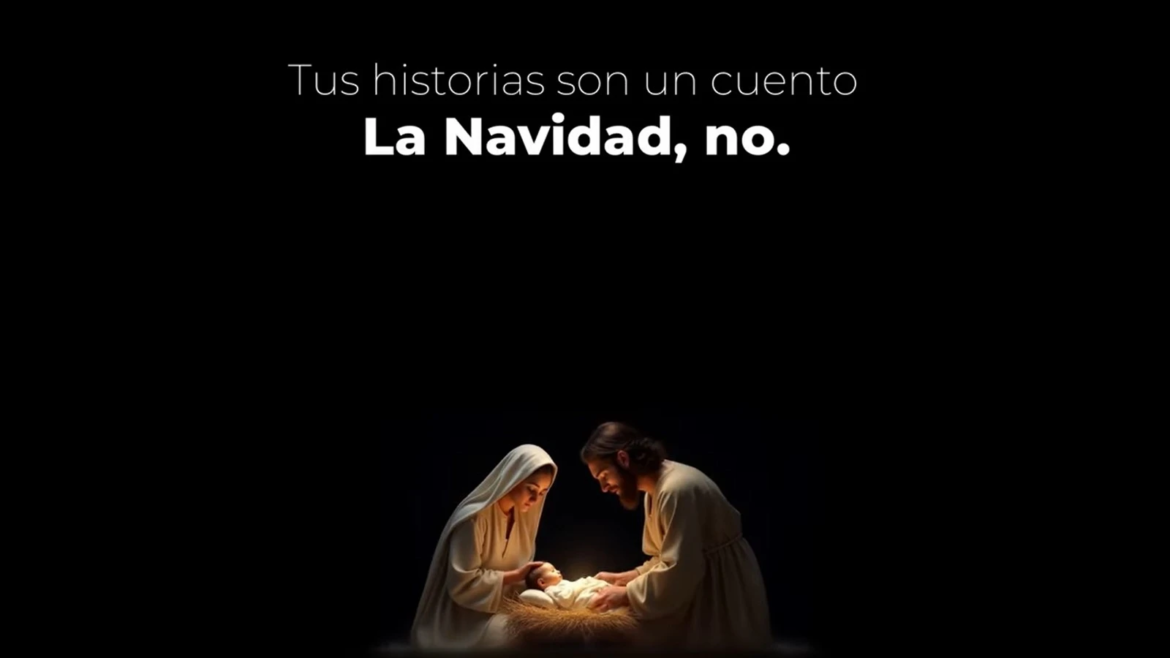 “La Navidad no es un cuento” como los propósitos de Año Nuevo, defiende campaña católica