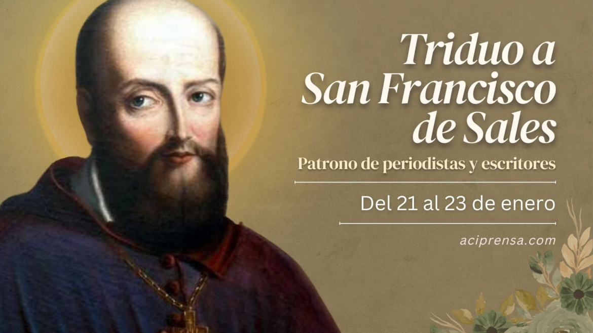 Hoy se inicia el triduo a San Francisco de Sales, patrono de la prensa católica