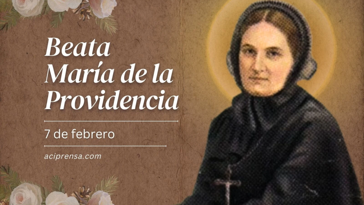 Hoy recordamos a la Beata María de la Providencia, intercesora de las almas del Purgatorio