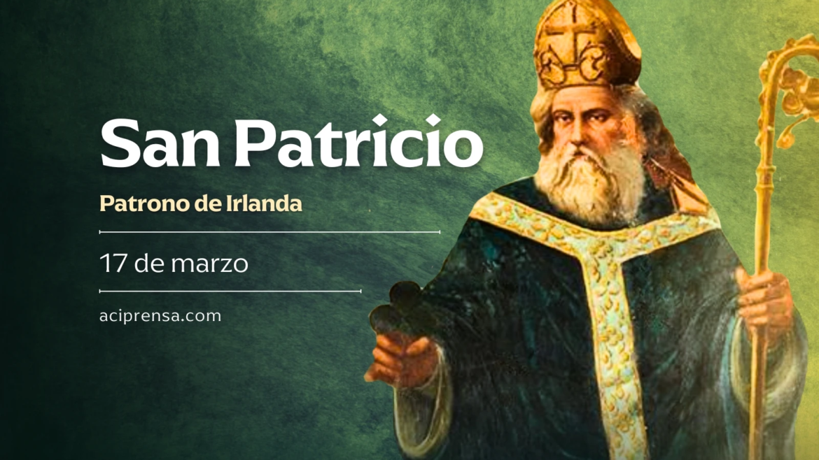 Cada 17 de marzo se celebra a San Patricio, quien convertido al cristianismo se hizo ‘apóstol de Irlanda’