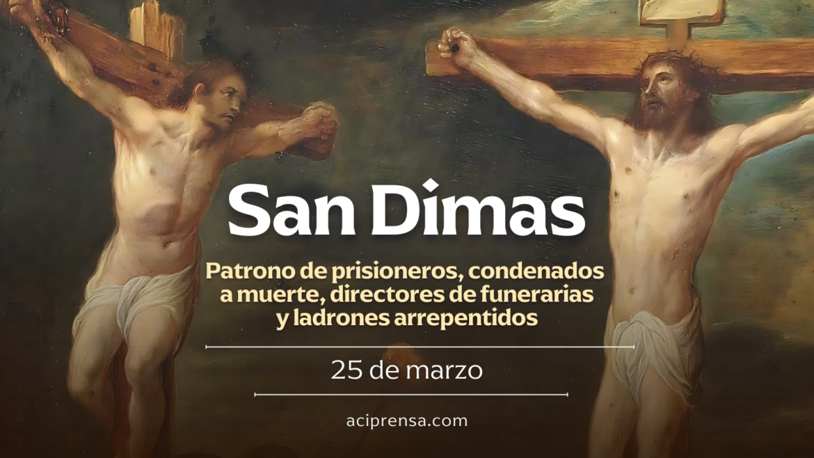 Hoy recordamos a San Dimas, el ladrón arrepentido que se ganó el cielo
