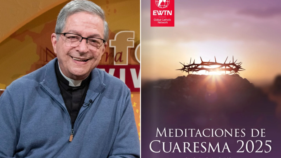 EWTN lanza ebook gratuito con “Meditaciones de Cuaresma 2025” del Padre Pedro Núñez