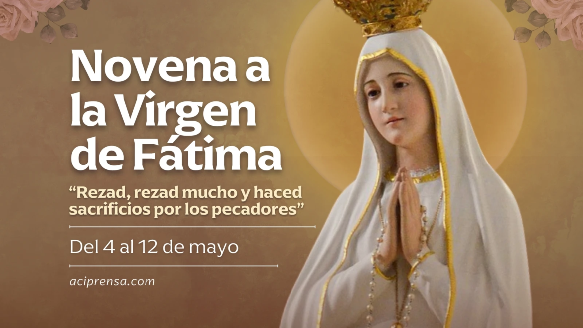 Hoy comienza la Novena a la Virgen de Fátima 2025