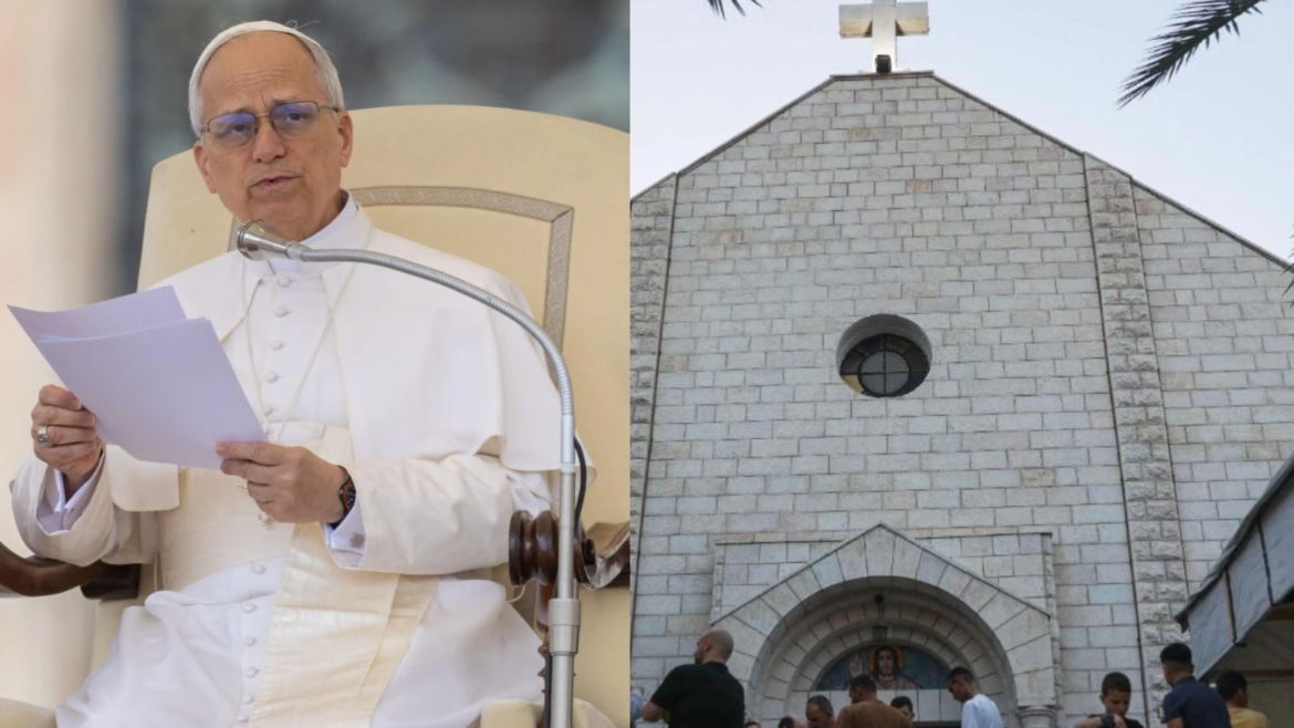 León XIV exige un alto el fuego tras el ataque mortal a parroquia católica en Gaza