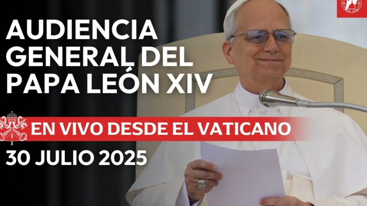Sigue en vivo la audiencia general del Papa León XIV en el Vaticano