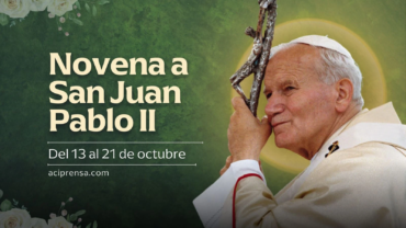 Hoy se inicia la novena a San Juan Pablo II